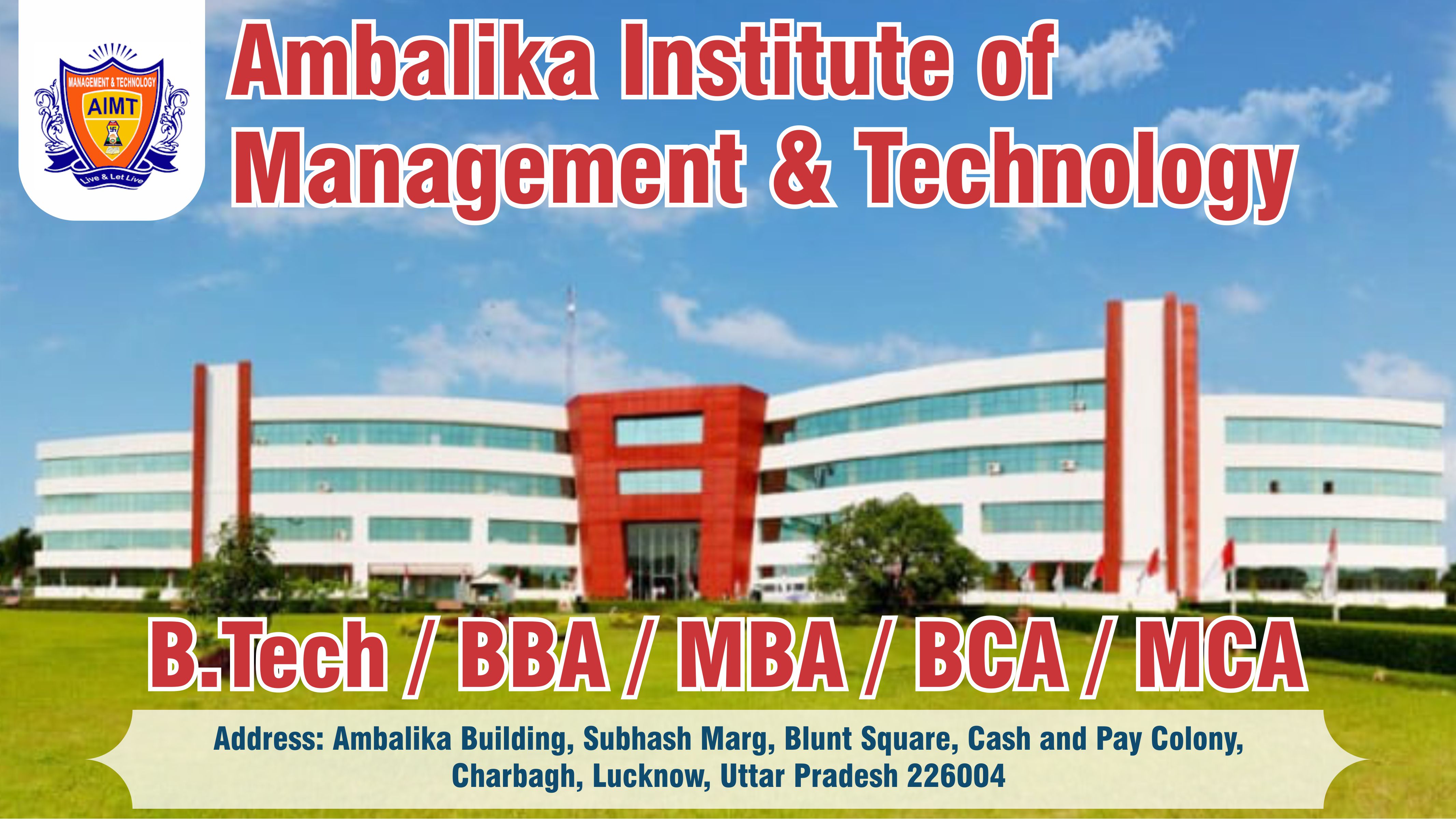 out side view of Ambalika Institute Of Management And Technology (AIMT)